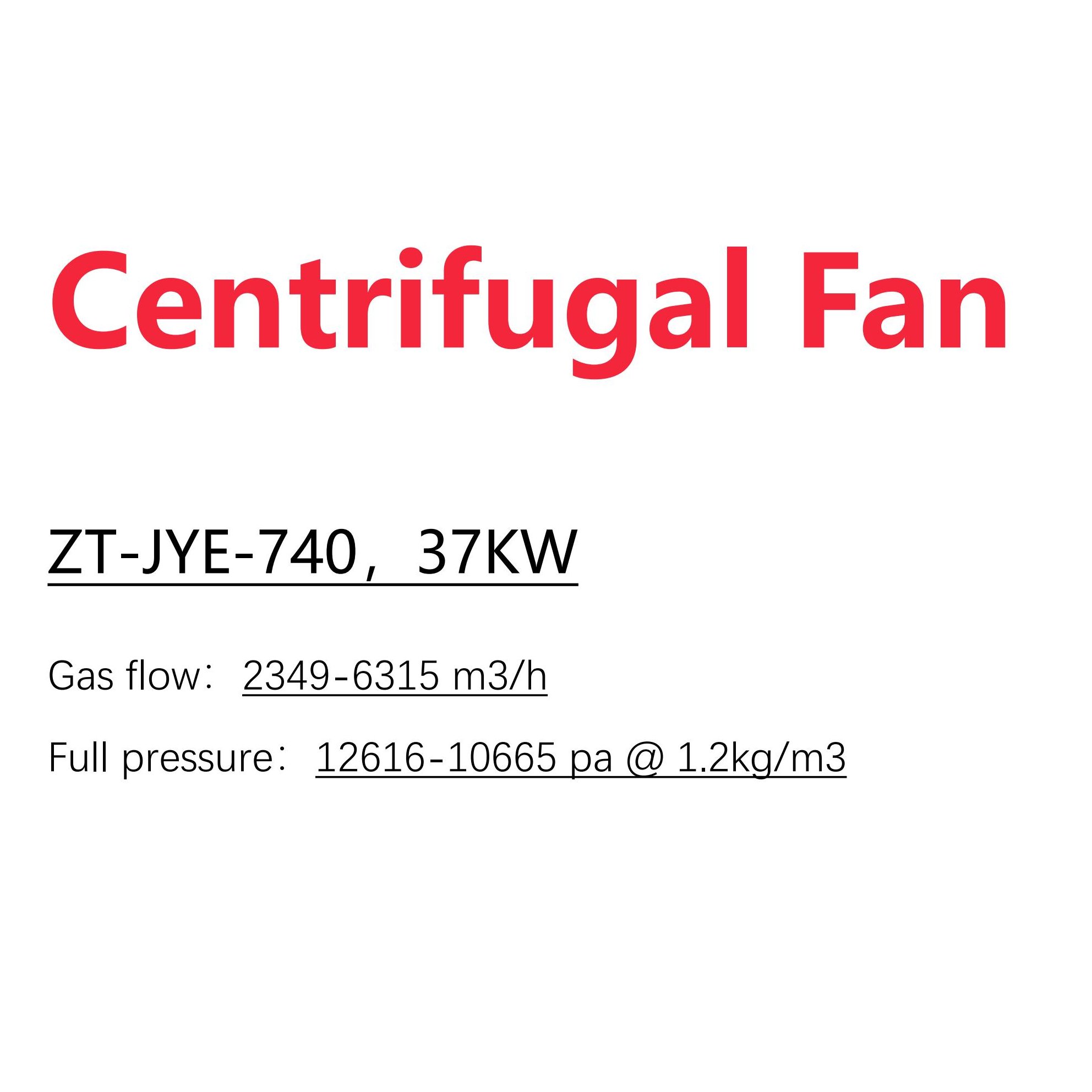 ZT-JYE-740(D)-37kw Q235 Industrial Centrifugal Fan Small High Pressure Centrifugal Fan